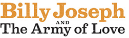 Billy Joseph & The Army of Love